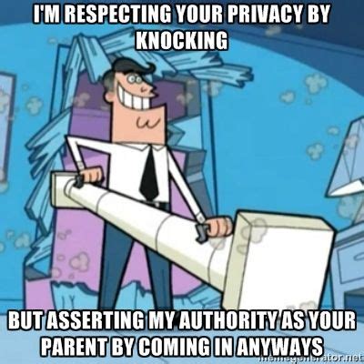 fairly odd parents dad meme|I'm Respecting Your Privacy By Knocking But .